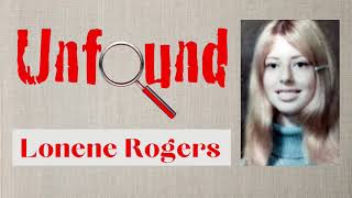 266  The Disappearance of Lonene Ray Rogers Rewriting The Story [upl. by Dogs]