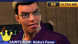 Saints Row 2006 Aisha’s Favor  Vice Kings Mission 1 8K 60fps [upl. by Aehr696]