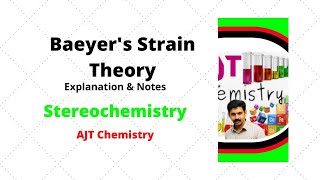 Baeyers Strain Theory AJT Chemistry [upl. by Sammie675]