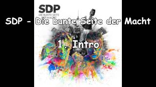 SDP  Die bunte Seite der Macht Intro Full Album [upl. by Haff]