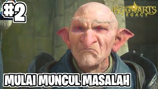 MULAI MUNCUL MASALAH HOGWARTS LEGACY  PART 2 [upl. by Jaycee]