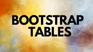 Bootstrap Tables [upl. by Akinas]