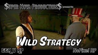 quotWild Strategyquot  Hubcap Jones  NoPixel RP  GTA V [upl. by Reger]