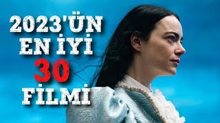 2023ÜN EN İYİ 30 FİLMİ [upl. by Auric]