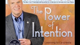 The Power of Intention  Part 1  Dr Wayne W Dyer Audiobook HD [upl. by Ennaillij]