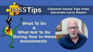 What to do amp not to do during in home assessments  IHSS Tips  Recorded Live Stream Full [upl. by Naltiak821]