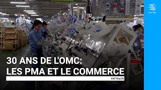 30 ans de lOMC les PMA et le commerce [upl. by Irra]