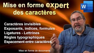 CARACTERES  Caractères invisibles Exposants Ligatures Lettrines Espacement [upl. by Ytsenoh]