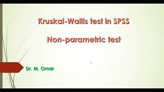 NONPARAMETRIC KRUSKAL WALLIS TEST FOR MORE THAN 3 GROUPS IN SPSS TUTORIAL [upl. by Tiffi]