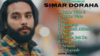 Simar Doraha all new songs 2024  Latest panjabi songs 2024  Simar Doraha Audio jukebox 2024 [upl. by Renault672]