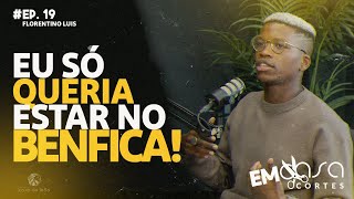 Eu só queria estar no BENFICA  Florentino Luis  Cortes EMcasapodcast [upl. by Means216]