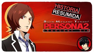 Persona 2 Innocent Sin  La historia RESUMIDA [upl. by Haldas]