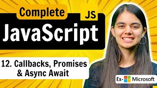 Lecture 12  Callbacks Promises amp Async Await  JavaScript Full Course [upl. by Hyacinth]