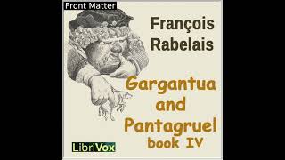 Gargantua and Pantagruel Book IV by François Rabelais read by Thomas A Copeland  Full Audio Book [upl. by Harhay341]