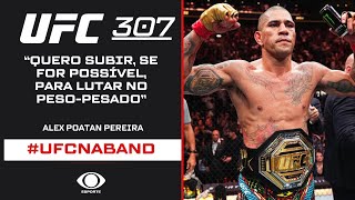 UFC 307  Após manter cinturão Alex Poatan avisa quotQuero subir para os pesadosquot [upl. by Felicia618]