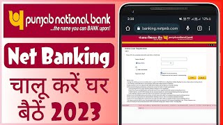 PNB Net Banking Kaise Shuru Kare  Punjab National Bank Net Banking Online Registration 2023 [upl. by Ahsym523]