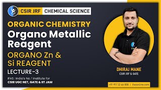 CSIR NET Chemistry Organometallic Reagents Zn amp Si  Organometallic Reagents Organic Chemistry [upl. by Aramak]