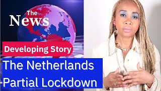 The Netherland Partial Lockdown… Nederland Lockdown [upl. by Drona]