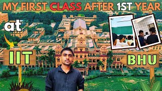 MY FIRST CLASS IN 2nd YEAR AT IIT BHU [upl. by Heida]