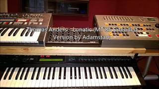 Thomas Anders  Lunatic MT85 Extended Version by Adamstan [upl. by Eeralav]