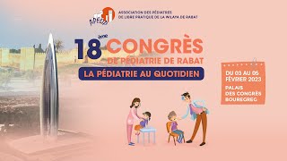 18 ème Congrès de Pédiatrie de Rabat 2023 [upl. by Aeuhsoj]