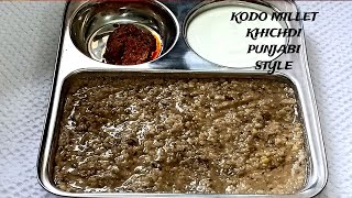 Kodo Millet Khichdi Recipe  How To Make Kodo Millet Khichdi  Kodra Khichdi  Rajan Singh Jolly [upl. by Saleem]