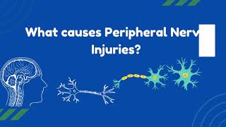 What causes Peripheral Nerve Injuries [upl. by Daphna]