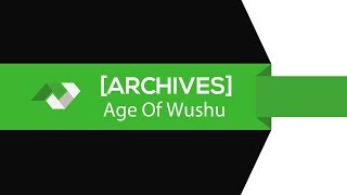 Archives Age Of Wushu Beta  Le Clan Wudang FR [upl. by Neelyk182]