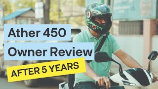 Ather 450 owner reviews his scooter after 5 YEARS of riding ⚡️ [upl. by Pirri]