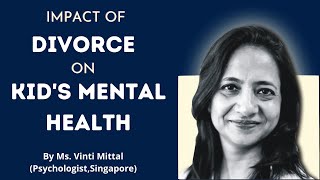 How InterParental Conflict amp The Process Of Separation amp Divorce Impact The Mental Health Of Kids [upl. by Priscella]