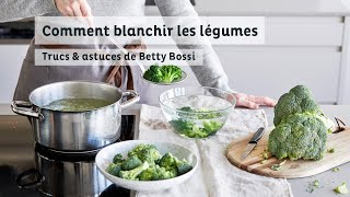 Comment blanchir les légumes Trucs amp astuces de Betty Bossi [upl. by Tilden]