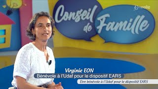 Conseil de famille – Pourquoi devenir bénévole intervenant en EARS [upl. by Donn]