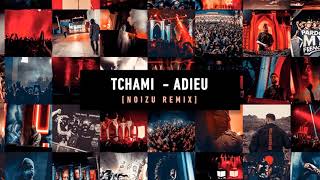 Tchami  Adieu Noizu Remix [upl. by Hgielsa714]