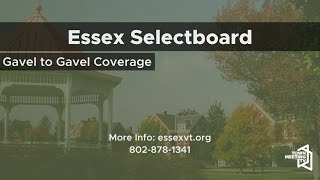 Essex Selectboard  10212024 [upl. by Ethelbert]