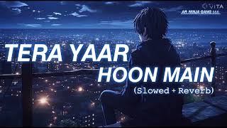 TERA YAAR HOON MAIN Song AR NINJA GANG 666 [upl. by Palmira]