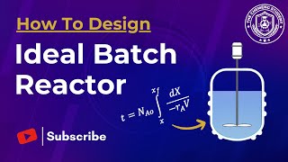 The Complete Batch Reactor Design  Including Reaction Analysis [upl. by Gruber]