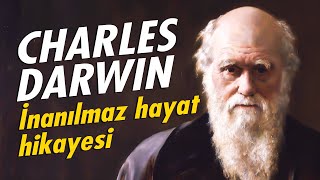 CHARLES DARWIN  Canlıların kökenini çözen adam Biyografi Serisi 4 [upl. by Wahkuna]