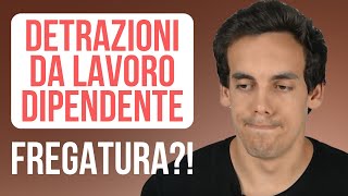 2019 DETRAZIONI DA LAVORO DIPENDENTE come calcolarle e perchè sono un PROBLEMA [upl. by Ricardo]