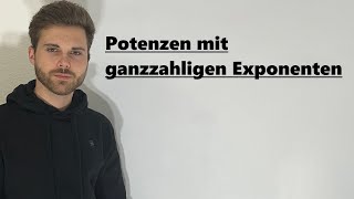 Potenzen mit ganzzahligen Exponenten  Verständlich erklärt [upl. by Anwahs]