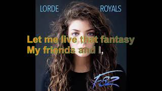 Lorde  Royals Lyrics Audio HQ [upl. by Corel]