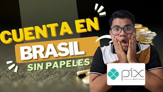 COMO Crear cuenta en brasil sin papeles para recibir y pagar con PIX [upl. by Nosrac119]