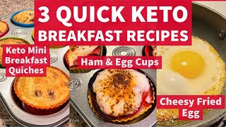 3 Quick Keto Breakfast Recipes  Delicious and Easy [upl. by Llovera]