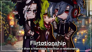 ♡Flirtationship♡ BLGay Love story  GCMM  Original Gacha Club Gacha Life [upl. by Macmahon]