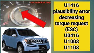 how to check mahindra XUV 500 U1416 U0416 plausibility error decreasing torque request ESC [upl. by Clifton]