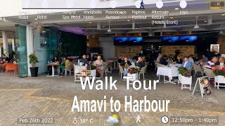 Discover the Hidden Gems of Amavi Hotel to Paphos Harbour Walk Feb 26 2022  4K 🚶🇨🇾 [upl. by Ylesara]