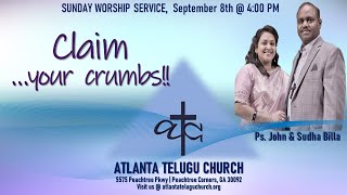 Atlanta Telugu Church Service  Sept 8 2024 Claim your crumbs Ps John amp Sudha Billa [upl. by Adiel]