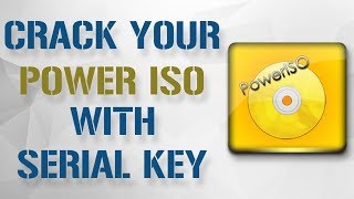 How To Crack Power ISO With Serial Key On Windows 7 [upl. by Sharl906]