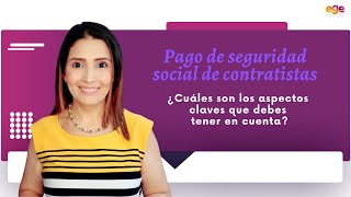 ✅PAGO SEGURIDAD SOCIAL de contratistas escuelaege [upl. by Emeric]