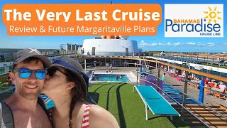 A Cruise Ships Final Voyage  Bahamas Paradise Review amp the Upcoming Margaritaville Transformation [upl. by Aneert]