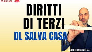 Diritti di Terzi in Tolleranze edilizie  DL Salva Casa [upl. by Mukund]